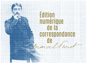 Colloque international  De la lettre à l’œuvre. Autour de l’édition Corr-Proust / 2024